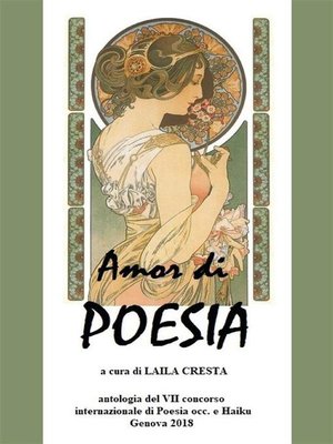 cover image of Amor di Poesia--Antologia critica del VII concorso internazionale di poesia occ e haiku, Genova 2018
